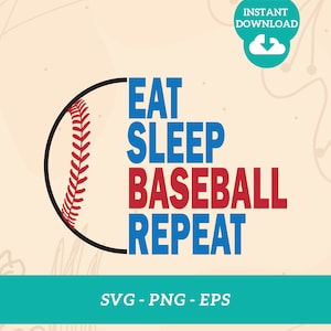 Eat Sleep Baseball Repeat, Funny Quote SVG,Sarcastic Sport Player Silhouette, Digital Download SVG for Baseball Fans