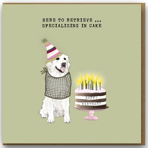 Cute golden retriever Birthday card. Dog lover card. Retriever and birthday cake