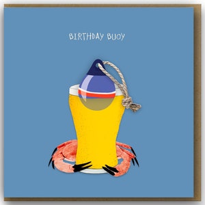 Birthday Buoy card, Funny Birthday Card for Beer loving friend, Seaside birthday card for him