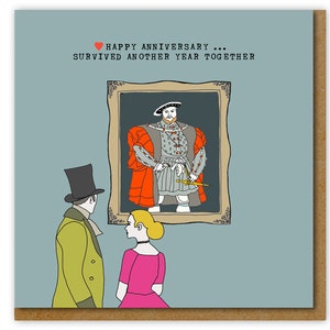 Henry VIII Anniversary Card, Funny Anniversary Card