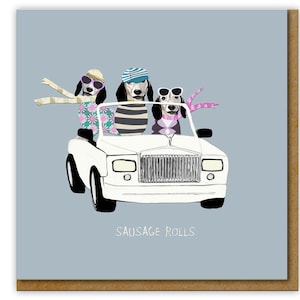 Funny birthday card for dachshund owner, Sausage rolls card, Sausage dog fan, dog lover