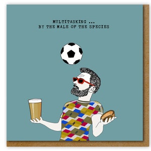 Funny birthday card for him, Funny card for football fan, Multitasking Birthday card