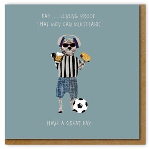 Funny Father's Day or Dad Birthday Card, Multitasking Dad card, Football loving Dad card