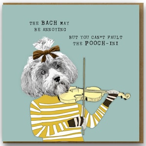 Funny birthday card for dog lover, Funny Birthday Card for classical music lover, Punny Bach and puccini, Violinist, classical composer