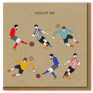 Father's Day or Birthday Card for football loving Dad, Premier Dad Card, Soccer Card for dad