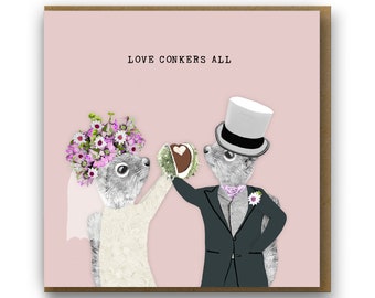 Cute wedding card, Love conkers All Squirrel wedding card, Modern wedding card