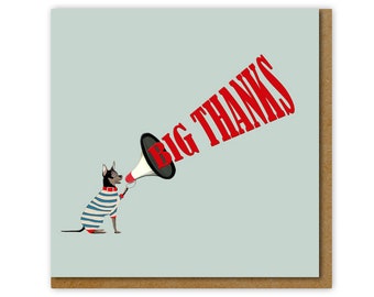 Big Thanks, Thank You Card, small dog with megaphone