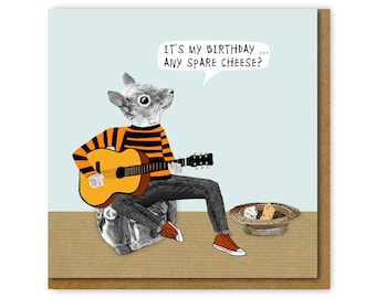 Funny Birthday Card for musician or cheese lover, Any spare cheese? Birthday card