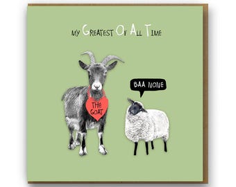 Funny Love Card for Valentines, Anniversaries & Sharing the Love, My greatest of all time GOAT, Baa none