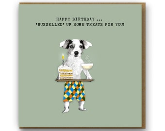 Funny Jack Russell Birthday card. Russelled up some treats. Funny Parson Russell card