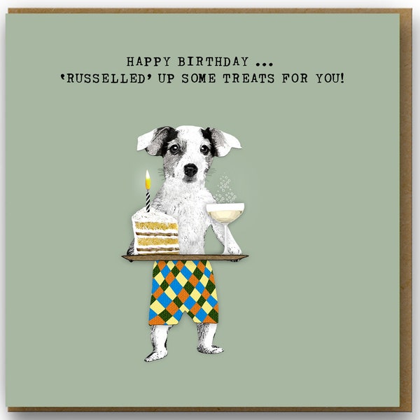 Funny Jack Russell Birthday card. Russelled up some treats. Funny Parson Russell card