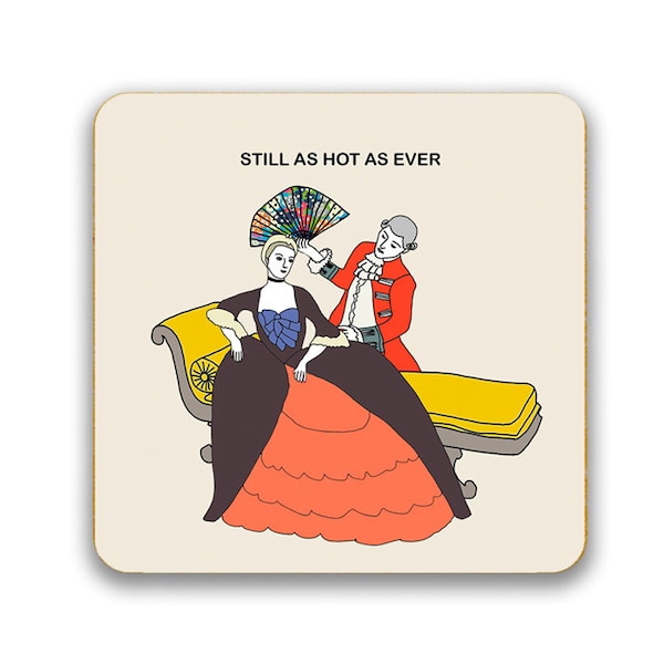 Funny Coaster for woman, Anniversary gift, Stocking filler, hot as ever coaster, Postable gift, novelty birthday gift for her