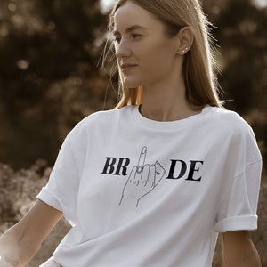 Bride Finger T-Shirt | Bachelorette Party gift | Bridal Party Gift | Trendy Wedding gifts | Funny Bachelorette Party Tee | Gift for Her