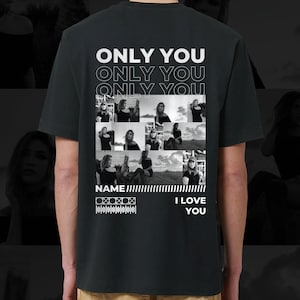 Chemise Only You, Chemise personnalisée Only You, Chemise petite amie personnalisée, Chemise pour petit ami, Chemise photo personnalisée, T-shirt petite amie, T-shirt Only You