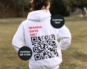 Wil met mij uitgaan QR-code | Aangepaste hoodie QR-code | Grappig cadeau | Aangepaste grappig cadeau voor haar