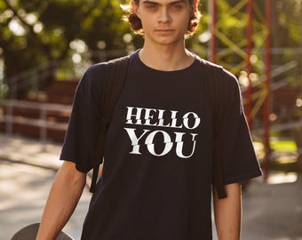 T-shirt Hello You : T-shirt graphique en coton unisexe
