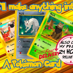 Votre animal de compagnie, vous-même ou n’importe quoi dans une carte TCG Pokemon personnalisée