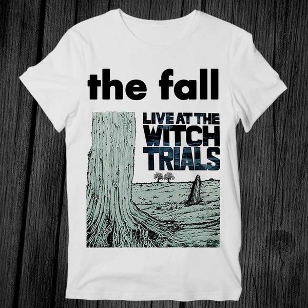 The Fall Live At The Witch Trial Band T Shirt Unisex Erwachsene Männer Damen Geschenk Coole Musik Mode Top Vintage Retro Tee G314