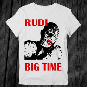 Rudi Big Time Punk T Shirt Unisex Adult Mens Womens Gift Cool Music Fashion Top Vintage Retro Tee G249