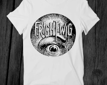 Frightwig Amerikaanse Feministische Punk Rock T-shirt Unisex Volwassen Heren Dames Cadeau Cool Muziek Mode Top Vintage Retro Tee G283