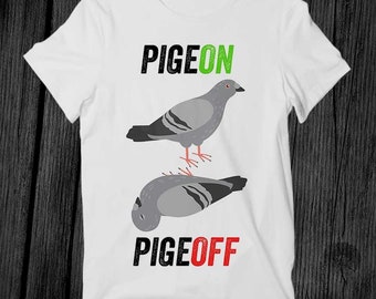 Pigeon Pigeoff Bird Birdwatcher Birdwatching Racing Best Seller T Shirt Unisex Adult Gift Cool Music Fashion Top Vintage Retro Tee G491