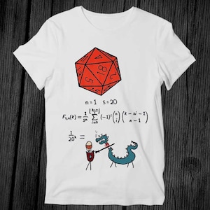 May include: White t-shirt with a red 20-sided die, a mathematical equation, and a stick figure knight slaying a dragon. The equation reads: "n=1 s=20 Fsn(k)=1/sn Σi=0 [k/sn] (-1)^i (k/sn i) (k-si-1/n-1) 1/20^2 = "
