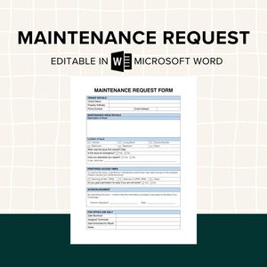 May include: A white maintenance request form with blue highlighted sections. The form includes fields for tenant details, issue details, and preferred access times. The text "Maintenance Request" is at the top.