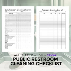 May include: A printable public restroom cleaning checklist with a daily cleaning schedule and a sign-off sheet. The checklist includes tasks like cleaning toilets, sinks, mirrors, and floors. The sign-off sheet includes columns for name, date, time, and supervisor.