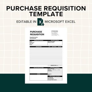 May include: A black and white purchase requisition template, editable in Microsoft Excel. The template includes fields for company name, requisition number, date submitted, requestor details, delivery details, description, quantity, unit price, amount, explanation of need, notes, manager approval, and for internal use only.