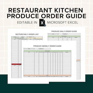 May include: A black and white printable spreadsheet for restaurant kitchen produce order guide. The spreadsheet is editable in Microsoft Excel and includes sections for daily and weekly orders.