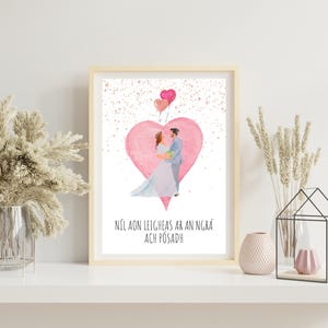Níl Aon Leigheas ar an nGrá ach Pósadh | As Gaeilge | Irish Print | Irish Home Decor | Seanfhocal | Irish Proverb