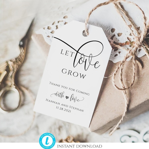 let love grow Tag Template, Printable let love grow Tags, Editable Wedding Favour Tag, Wedding Favor Tag modern 2'' x 3.5"