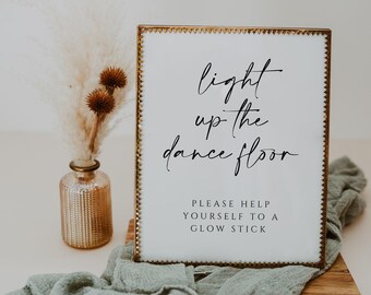 Minimalist Glow Stick Sign Printable, Modern Wedding Sign, Light Up the Dance Floor Sign Printable, Simple Editable Table Signage, Heather