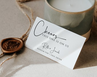 Drink Ticket Template, Cheers tag, Minimalist Drink Ticket, Modern Wedding Drink Ticket, Free Drink Voucher, This One's On Us, Britney