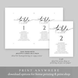 May include: Printable table number cards with a simple black script font. The cards feature the text "table number" and a number. The cards are designed to be printed on a single page, saving paper. The text "Save paper with multiple cards on a page" is included. The text "ideal for homeprinting or copy center" is included. The text "1-up ideal for print shop or printing on pre-cut paper" is included. The text "PRINT ANYWHERE download options for home printing & print shop" is included.