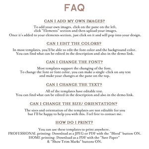 May include: FAQ about digital templates, including information about adding your own images, editing colours, changing fonts, and text, as well as size and orientation.  The text also includes information about printing and time limits for the templates.