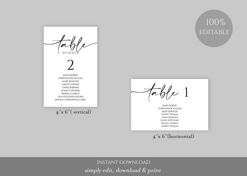 May include: Two printable table cards for a wedding or event. The cards are white with black text and feature the word "table" in a script font. The first card is vertical and shows "table number 2" with a list of names. The second card is horizontal and shows "table 1" with a list of names. Both cards are 4 inches by 6 inches.