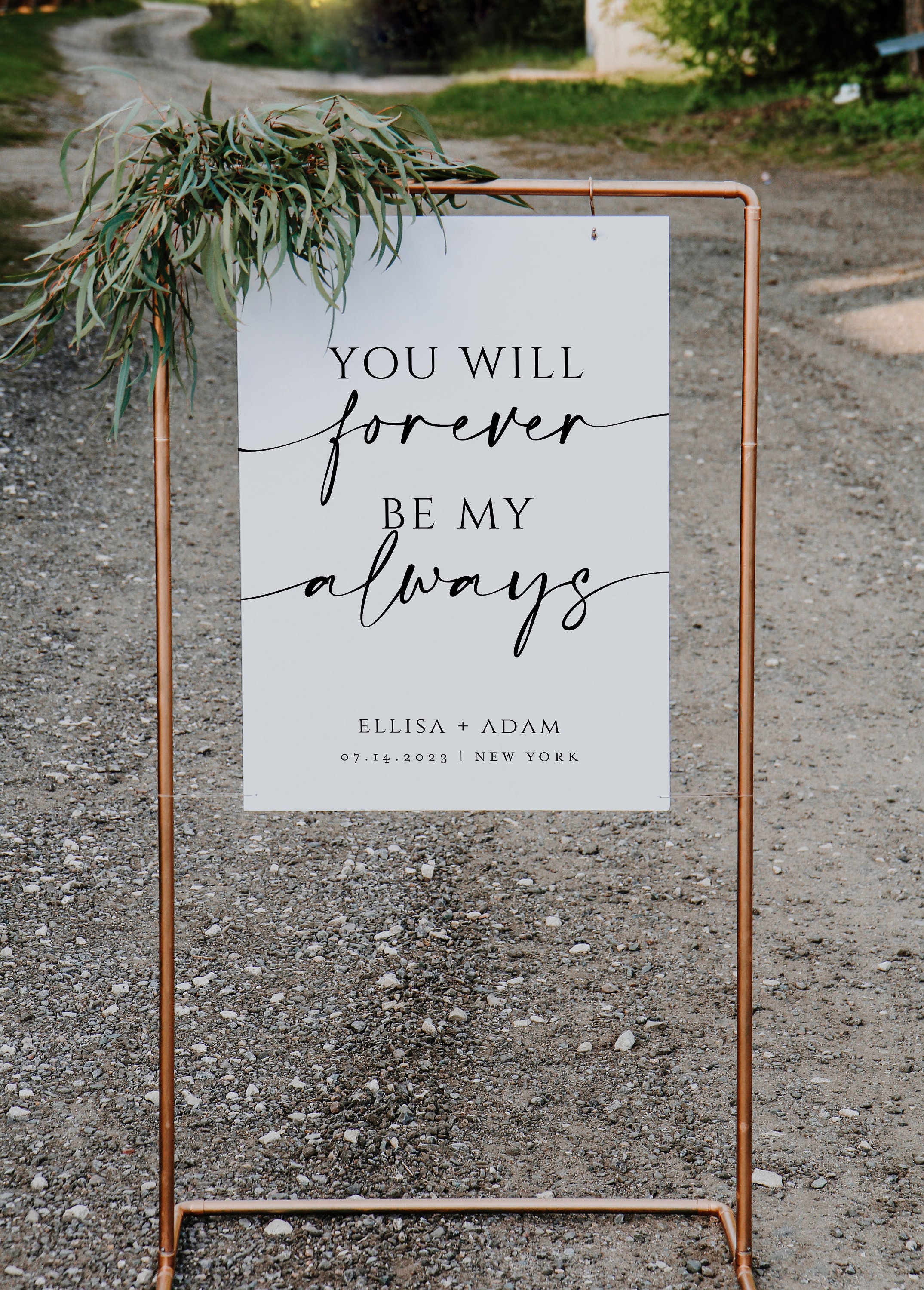 Welcome to Our Wedding Sign, You Will Forever Be My Always , Wedding ...