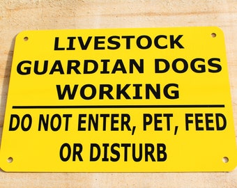 Aluminum Metal Sign - Livestock Guardian Dogs Working