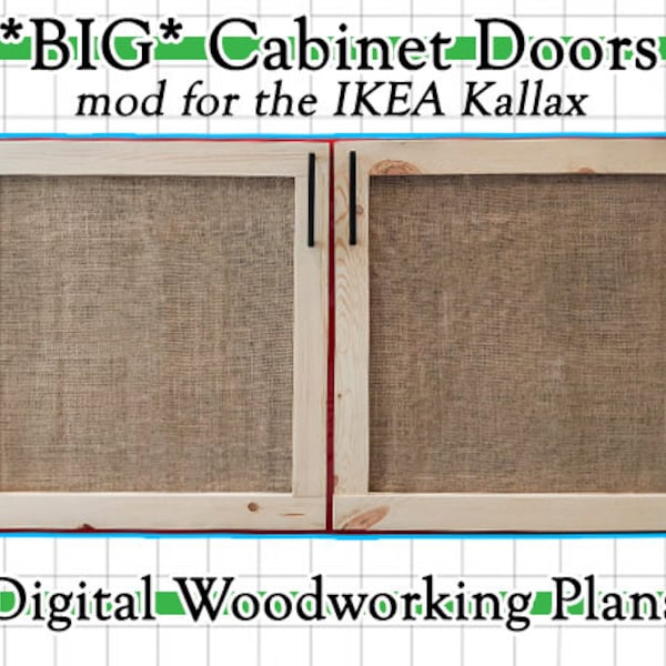 Bigger Cabinet Doors - Woodworking Plans - Mod for Ikea Kallax [DIGITAL DOWNLOAD PDF]