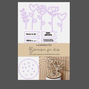 SVG Laserdatei inklusive gewerblicher Lizenz, Blümchen für dich,Geburtstag,Mitbringsel, Geschenk,Holzblumen, Lasercut