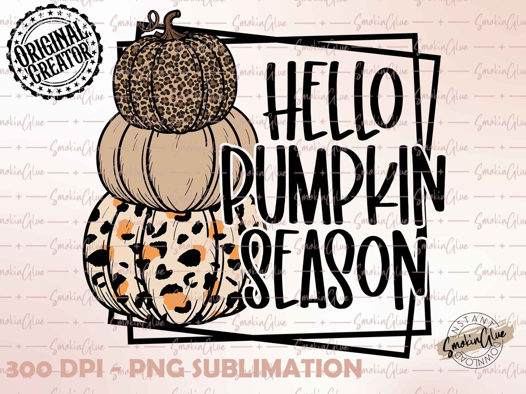 Hello Pumpkin Season Sublimation Design Hello Fall PNG Fall - Etsy