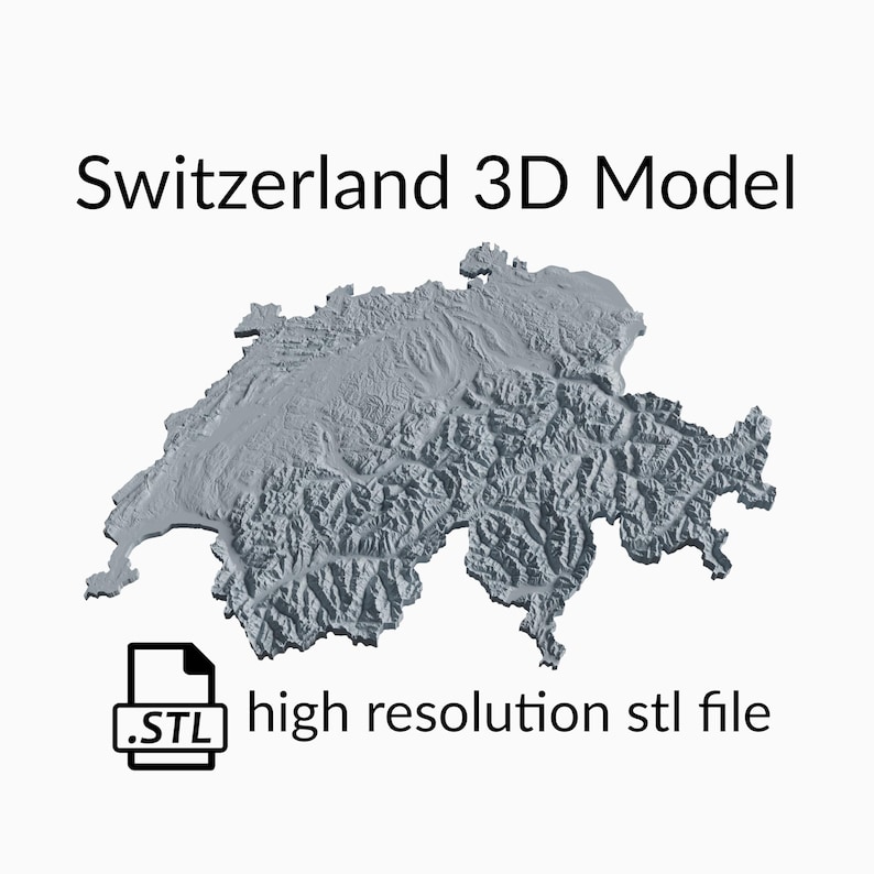 May include: A 3D model of Switzerland, a high-resolution STL file for 3D printing.