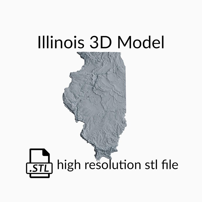 May include: A 3D model of the state of Illinois, rendered in a gray color. The model is a high resolution STL file.