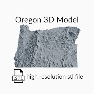 Fichier de modèle 3D de carte topographique de l’État de l’Oregon | Fichier STL pour fraisage CNC et impression 3D | Carte 3D STL de l'Oregon