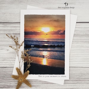Shine - Sunrise Birthday Card - Mixed Media Watercolor Handmade Front/Inside Message Beach Seascape Coastal Inspirational Love Personalize