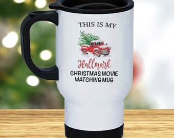 Custom Hallmark Movie Travel Mug | Christmas Travel Coffee Mug | Personalized Hallmark Movie Travel Mug | Christmas Travel Mug | Travel Mug