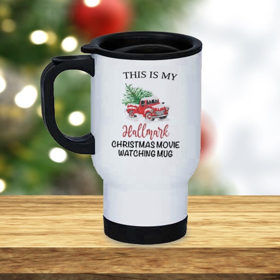 Custom Hallmark Movie Travel Mug Christmas Travel Coffee Mug Personalized  Hallmark Movie Travel Mug Christmas Travel Mug Travel Mug 