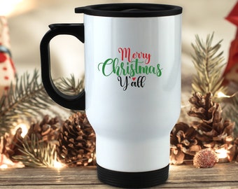 Merry Christmas Yall Travel Mug | Christmas Ceramic Travel Mug | Cute Travel Mug | Xmas Travel Mug | Funny Christmas Travel Mug