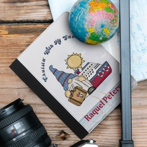 Cruis&#39;n With My Gnomies Passport Case | Personalized Passport Case | Custom Passport Case | Gifts For International Traveler